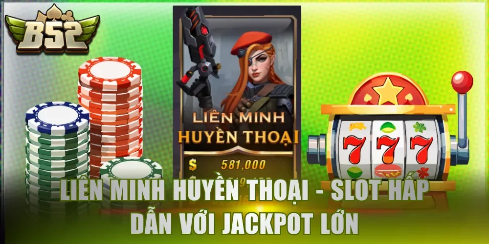 Liên Minh Huyền Thoại