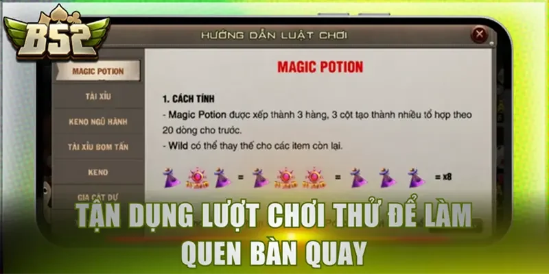 Tận dụng lượt chơi thử để làm quen bàn quay